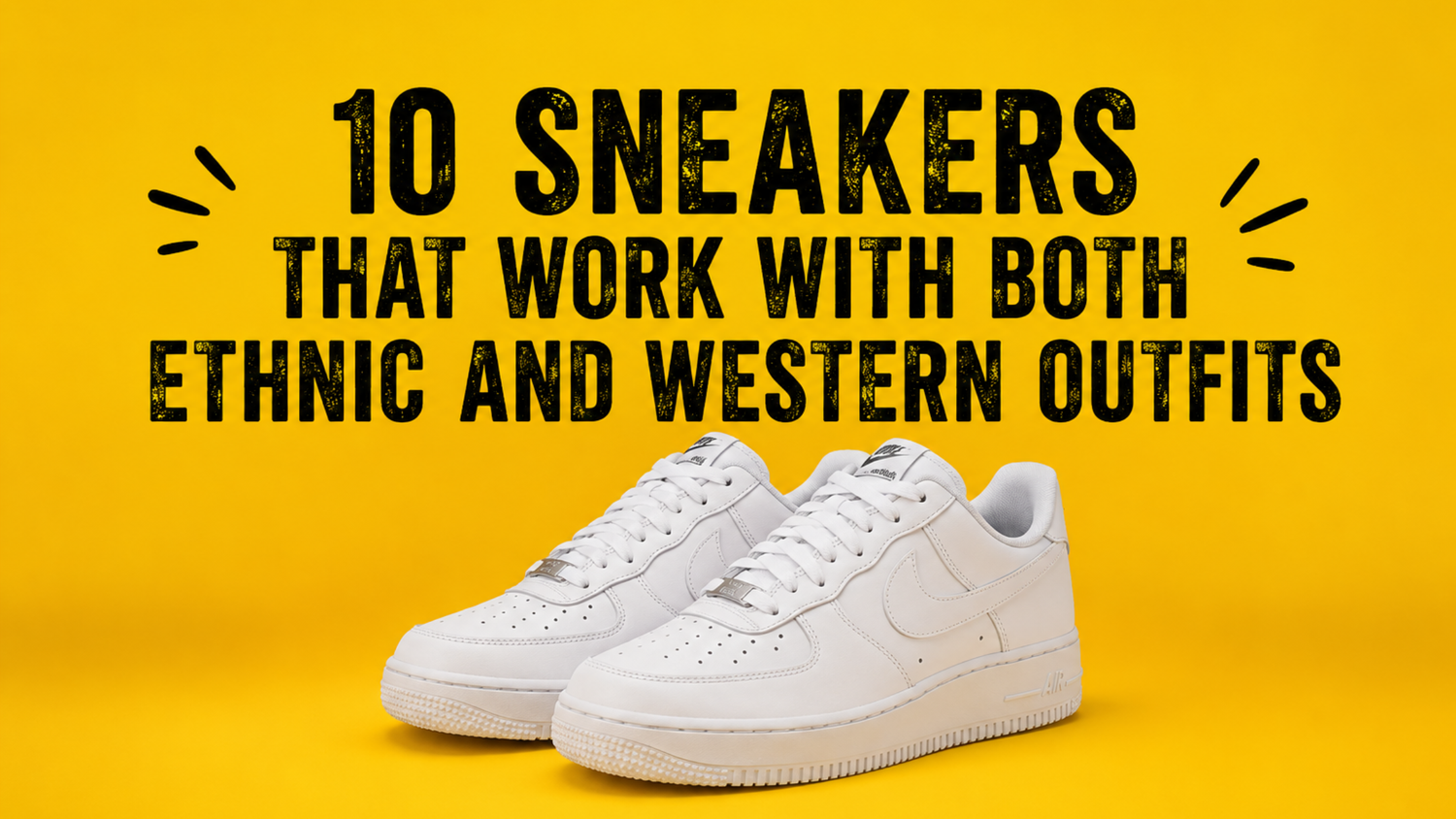10 Sneakers That Work With Both Ethnic and Western Outfits