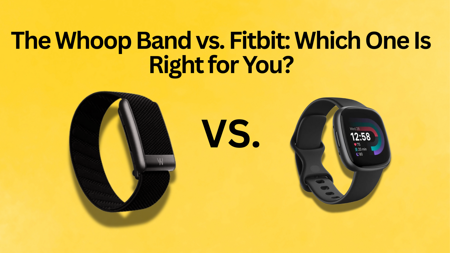 The Whoop Band vs. Fitbit: Which One Is Right for You?