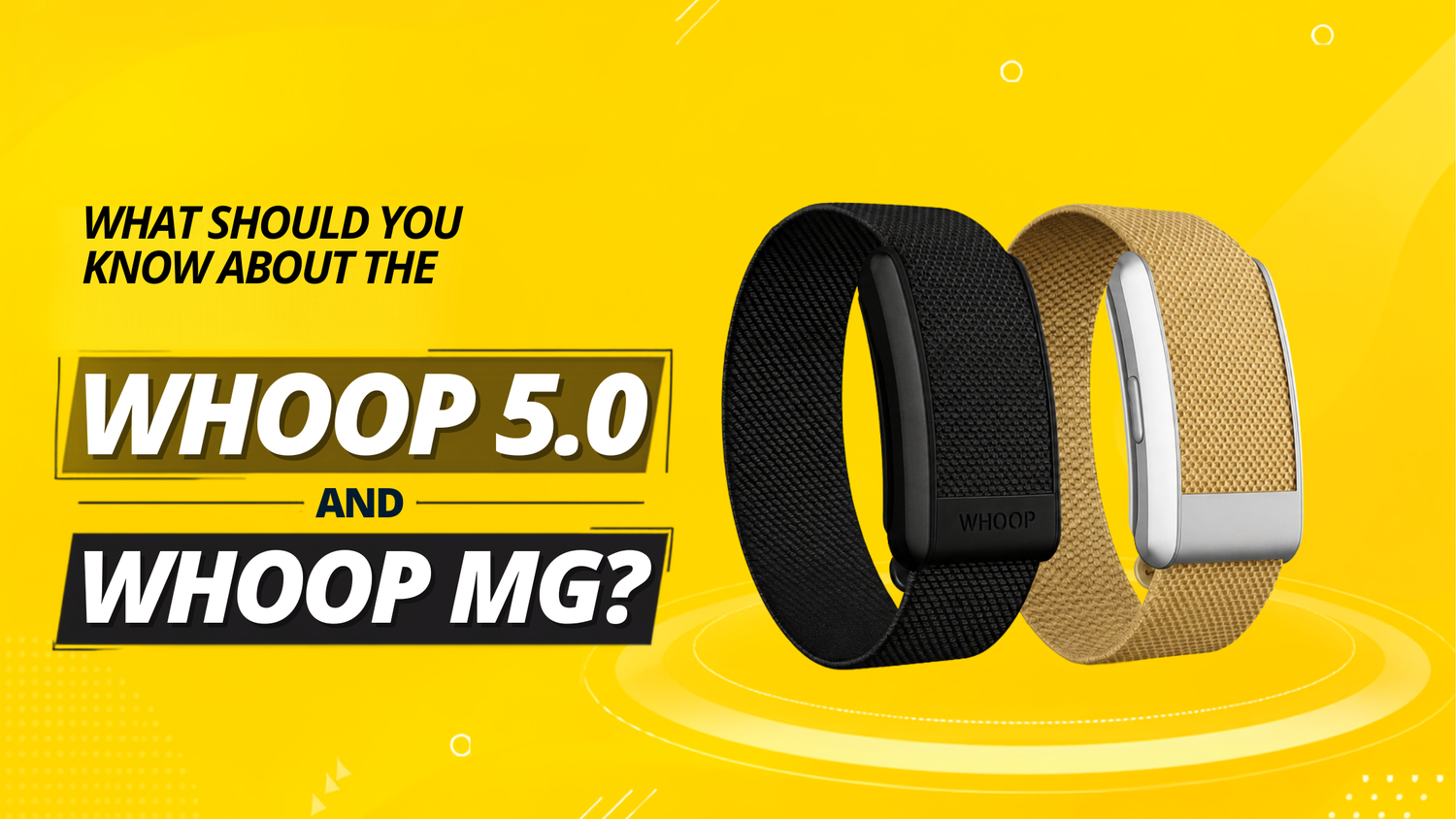 What Should You Know About the New WHOOP 5.0 and WHOOP MG?