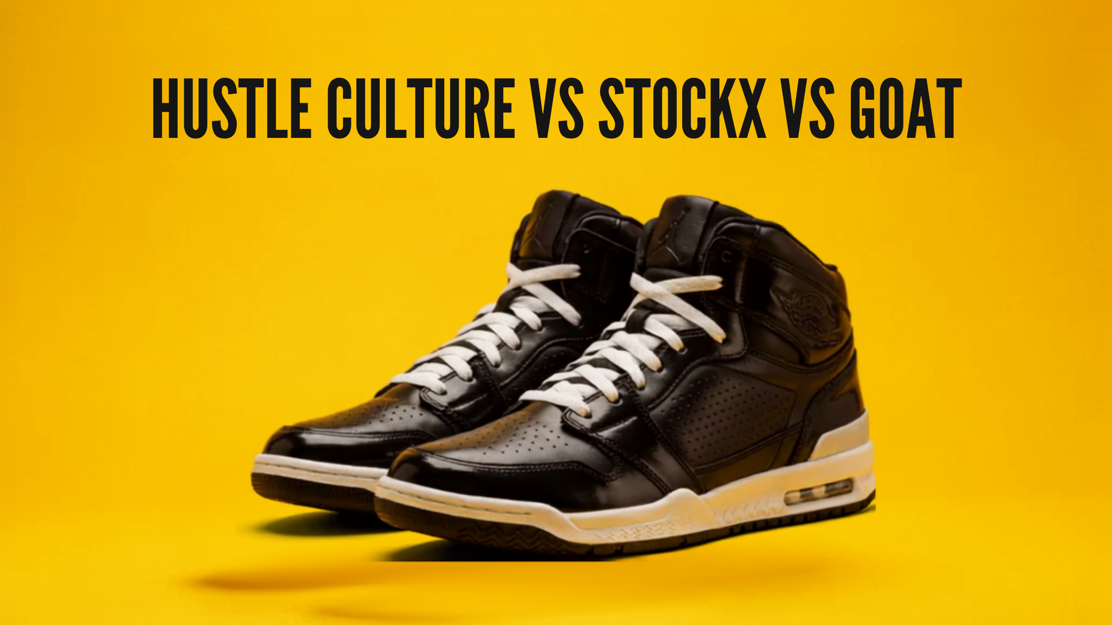 Hustle Culture vs StockX vs GOAT: Where Should Indian Buyers Shop?