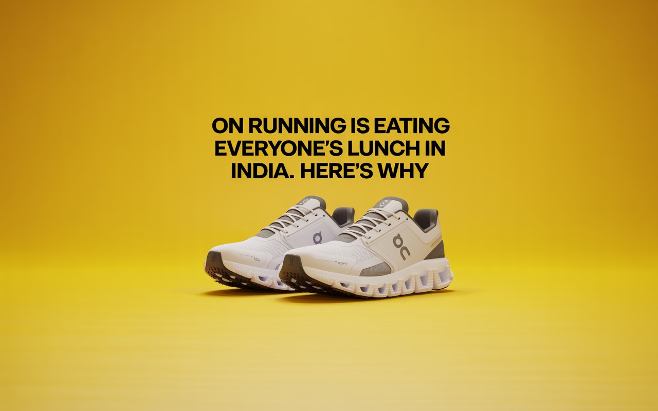 ON Running Is Eating Everyone's Lunch in India. Here's Why
