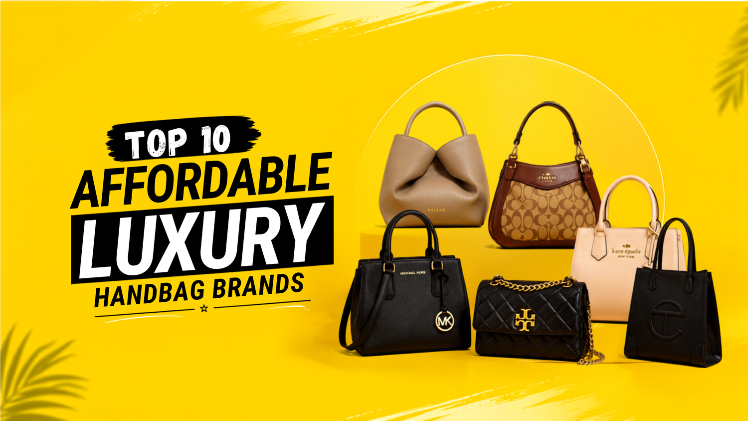 Top 10 Affordable Luxury Handbag Brands to Shop in 2026