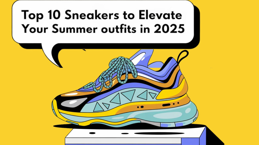 Top 10 Sneakers to Elevate Your Summer Outfits in 2025