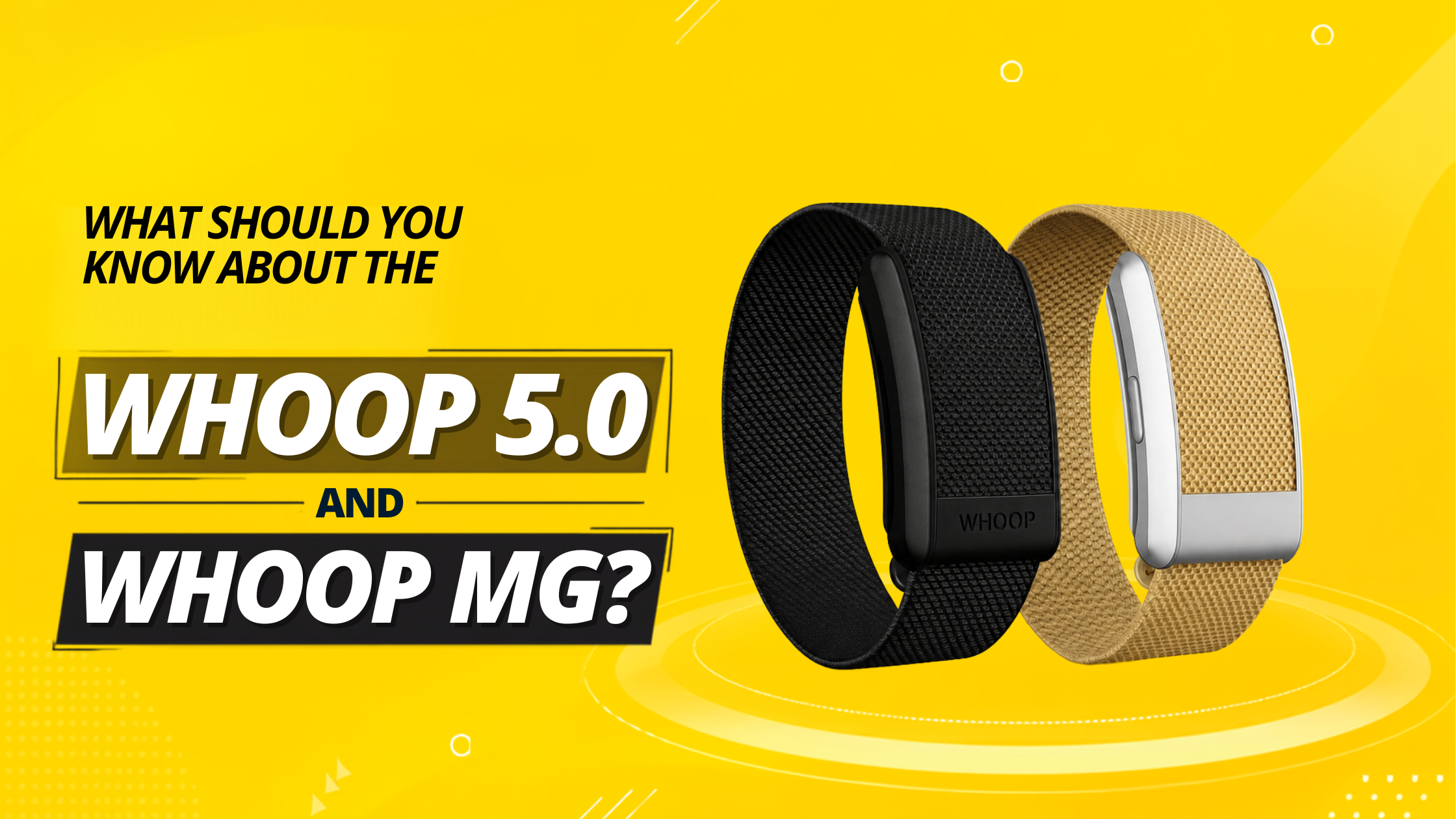 What Should You Know About the New WHOOP 5.0 and WHOOP MG?