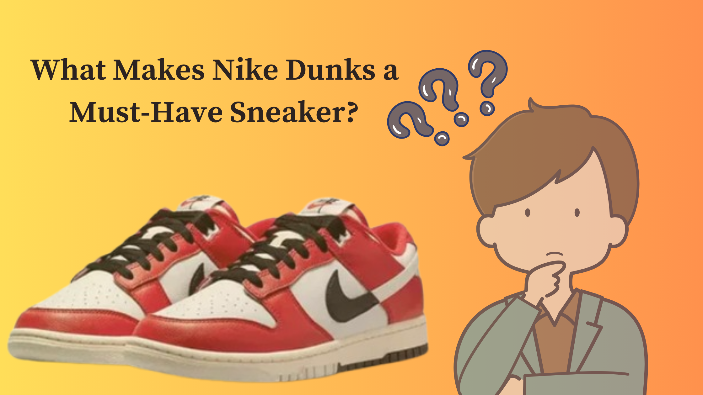 What Makes Nike Dunks a Must-Have Sneaker?